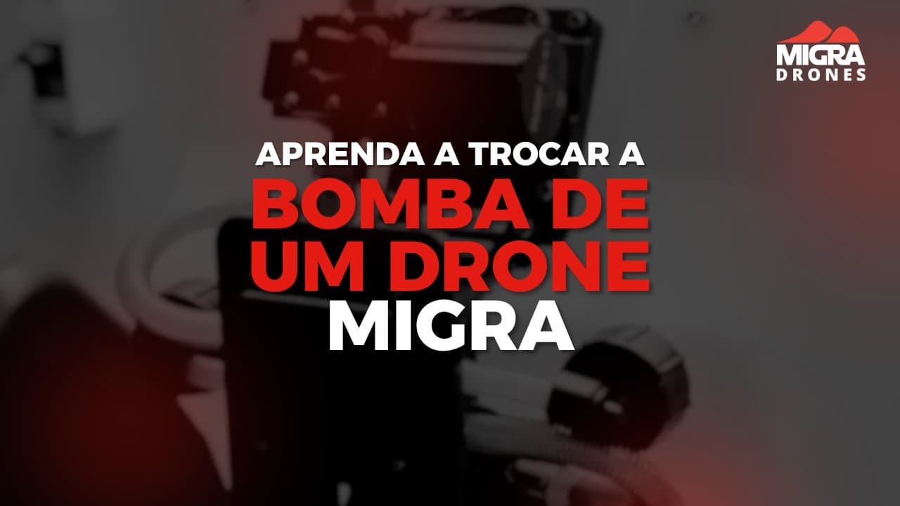 Thumbnail do vídeo: Aprenda a trocar a bomba de um Drone MIGRA